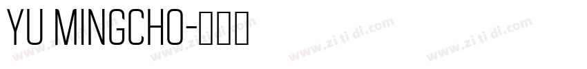 Yu Mingcho字体转换